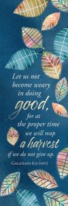 General—Galatians 6:9 (NIV)—Pkg 25—Bookmark