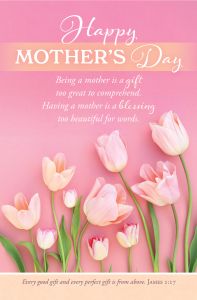 Mother’s Day – Every good gift, James 1:17 (KJV) – Pkg 100 – Standard Bulletin 