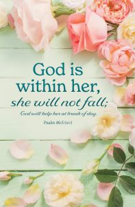 Special Occasion — Women’s Day — God Is Withing Her; Psalm 46:4 (NIV) — Pkg 100 – Standard Bulletin 