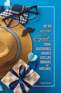 Special Occasion — Men’s Day — Man of God; 1 Timothy 6:11 (NIV) — Pkg 100 – Standard Bulletin 
