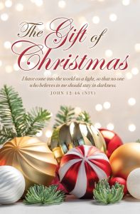 Christmas—The Gift of Christmas; John 12:46 (NIV)—Pkg 100—Standard Bulletin
