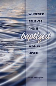 Baptism—Mark 16:16 (NIV)—Pkg 100—Standard Bulletin