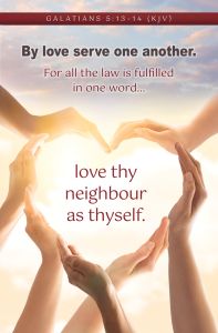 Servanthood—Love Thy Neighbor; Galatians 5:13–14 (KJV)—Pkg 100—Standard Bulletin