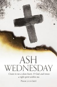 Ash Wednesday – Create in Me a Clean Heart, Ps 51:10 (KJV) – Pkg 100 – Standard Bulletin