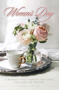 Women’s Day — The woman that feareth the Lord; Proverbs 31:30 (KJV) — Pkg 100 – Standard Bulletin 