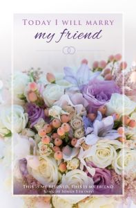 Wedding - Today I Will Marry My Friend, Song of Songs 5:16 (NIVÃ‚Â®) - Pkg 100 - Standard Bulletin