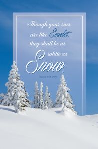 Standard Bulletin | General | They shall be as white as snow.