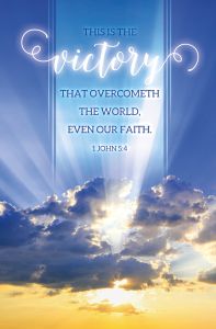 General - This is the Victory, 1 John 5:4 (KJV) - Pkg 100 - Standard Bulletin