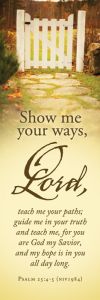 Bookmark - Show me your ways, Lord